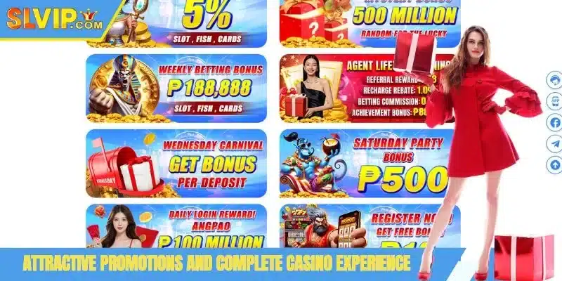 Attractive promotions and complete casino experience