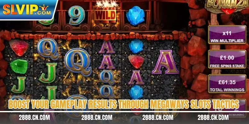 Boost your gameplay results through megaways slots tactics