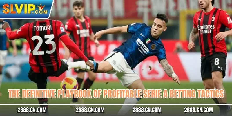The definitive playbook of profitable Serie A betting tactics