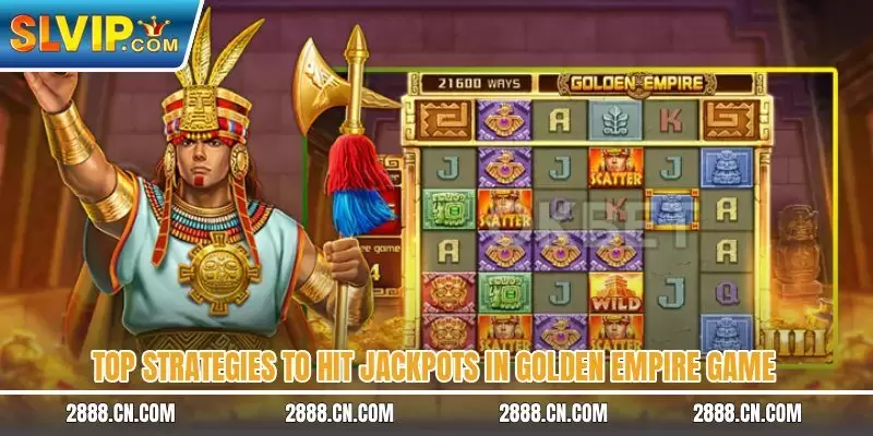 Top strategies to hit jackpots in Golden Empire game
