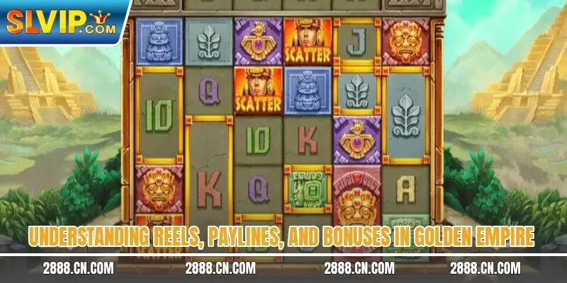 Understanding reels, paylines, and bonuses in Golden Empire