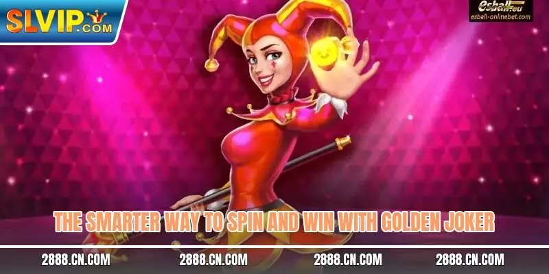 The smarter way to spin and win with Golden Joker