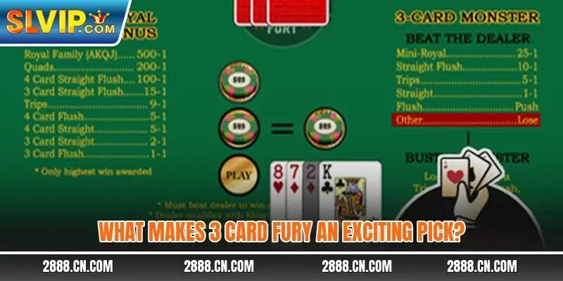 What makes 3 card fury an exciting pick?