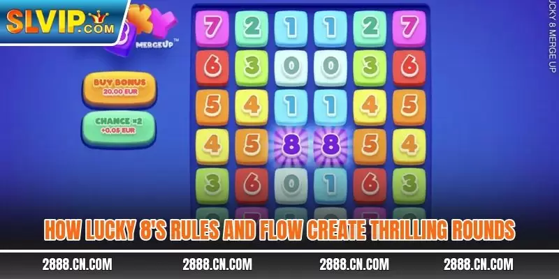 How Lucky 8’s rules and flow create thrilling rounds