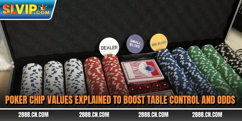 Poker chip values explained to boost table control and odds
