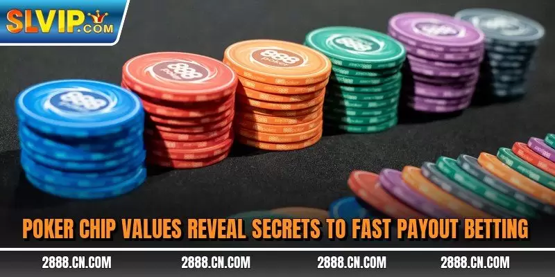 Poker chip values reveal secrets to fast payout betting