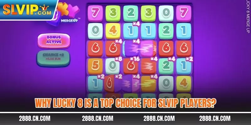 Why Lucky 8 is a top choice for SLVIP players?